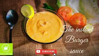 | INSTANT BURGER SAUCE RECIPE at home |