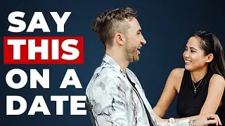 How to Never Run Out of Things to Say on a Date