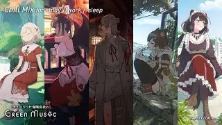 ［作業用BGM］にじさんじのみんなと一緒に聴くチルなBGM集【にじさんじChill Mix】