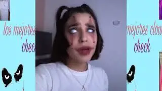 Los mejores clown check de tik tok
