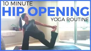 10 minute Yoga Stretch | Hip Opening Yoga Routine