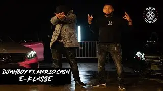 Djahboy - E-Klasse Ft. Mario Cash (Prod. BENG & BALLINBEATZ )