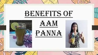 Health Benefits of drinking Aam Panna in Summers | Summer Drink | #aampanna #healthy #healthyliving