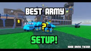 BEST ARMY SETUP In Noob Army Tycoon