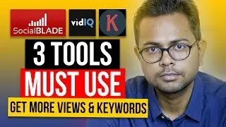 3 FREE Tools for YouTube for keywords analysis and YouTube Analytics SocialBlade vidIQ Keywords Ever