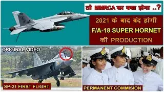 Indian Defence News:Boeing may Stop F/A-18 Production After 2021,Sp-21 test flight,Additional Mig-29