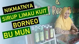 Nikmatnya Sirup Limau Kuit Borneo Bu Mun #Obrolan UMKM Banjarbaru