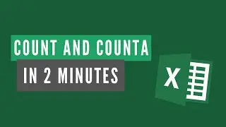 How to use the COUNT and COUNTA functions in Excel - 2 minute tutorial!