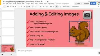 Adding & Editing Images in Drawings and Slides