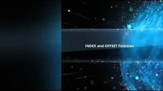 Part 3.5- Match Function | Index Function| Offset Function