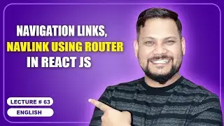 Navigation Links, NavLink using Router in React JS | NavLink | React JS Tutorial (full course) - #63