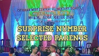 SURPRISE NUMBER - SELECTED PARENTS • CATIGBIAN WEST CENTRAL ELEMENTARY SCHOOL | Moshi Villacido