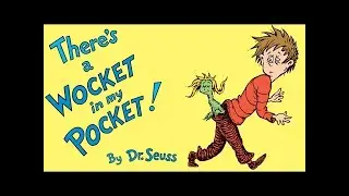 Story Time for Kids  "Wocket in my Pocket"