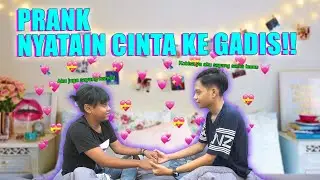 PRANK NEMBAK DAN NYATAIN CINTA KE GADIS DAN DIA MALAH TERIMA CINTAKU?! 😭