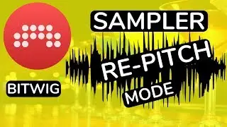 Bitwig Studio - Sampler  - Repitch Mode - feat. (djvicvapor)