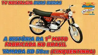 YAMAHA RD 50 (Cinquentinha) - A Incrível História da 1º Moto Fabricada no Brasil!