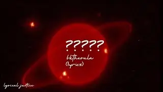 bktherula - ????? (lyrics)