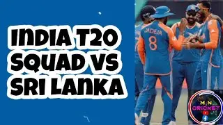 India T20 Squad Vs Sri Lanka | India Squad for T20 Vs Sri Lanka | India vs Sri Lanka T20 Series |