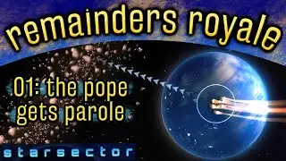 Remainders Royale Chapter 1 - A Starsector Story - Audiobook