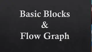 Basic Blocks and Flow Graph in Compiler Design (In Bangla)