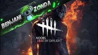 Dead By Daylight - but we're noobs