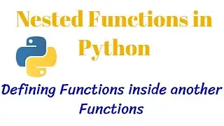 Nested Functions in Python || CLASS 12 XII Computer Science