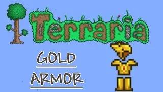 Terraria Armor Guide and Test: Gold Armor