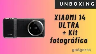 Unboxing del Xiaomi 14 Ultra + Kit fotográfico