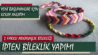 İpten Bileklik Yapımı | 2 Farklı Model | Arkadaşlık Bilekliği | Friendship Bracelet