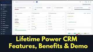 Lifetime Power CRM - Features & Benefits with Complete Tutorial