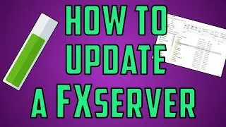 How To UPDATE a FXServer (FiveM server)