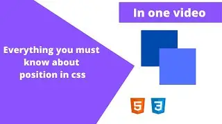 Positions in one video using HTML and CSS  | Tutorial for beginners.
