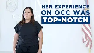 TOP NOTCH was the word for Eliza to use to describe her experience in OCC.
