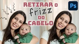 Retirar o Frizz do Cabelo no Photoshop!