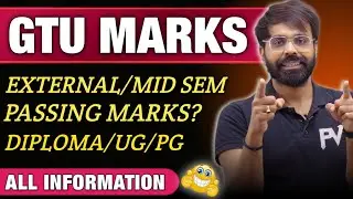 GTU | EXAM WISE MARKS & PASSING MARKS | DIPLOMA, UG, PG | FOR ALL STUDENTS | LATEST CIRCULAR