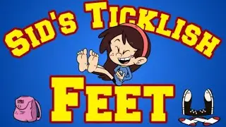 Sid's Ticklish Feet
