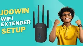 Step-by-Step JOOWIN WiFi Extender Setup for Beginners