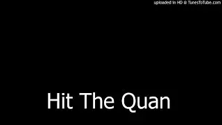 Hit The Quan (Official Instrumental)