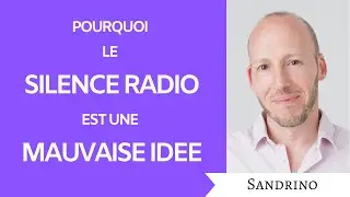 Silence radio : la fausse bonne idée !