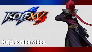 KoF XV: Najd combo video