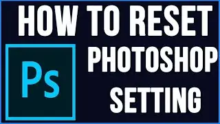 how to reset photoshop to default settings | CC Default Settings  | Tips Technology