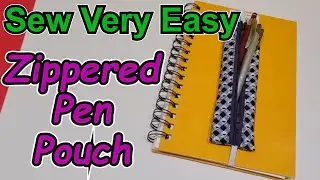 How to sew zippered pen holders for teachers gifts, stocking stuffers book or journal pencil storage