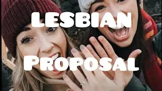 LESBIANS ROMANTIC MOMENTS - PROPOSAL COMPILATION💍❤️ (PART 1)