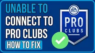 FIX FIFA 23 UNABLE TO CONNECT TO PRO CLUBS AT THIS TIME (2023)