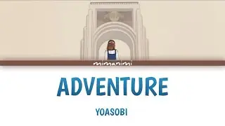 YOASOBI  - Adventure (English Version) Lyrics Video