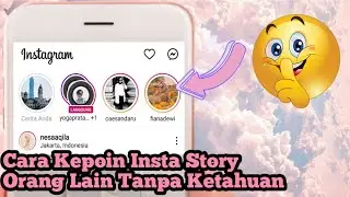 CARA KEPOIN STORY INSTAGRAM ORANG LAIN TANPA KETAHUAN