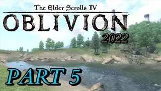 The Elder Scrolls IV: Oblivion - 2022 Part 5 - The Roxey Inn and Moss Rock Cavern