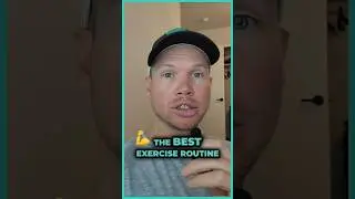 The Best Exercise Routine for Optimal Health & Fitness