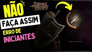 NÃO JOGUE THRONE AND LIBERTY ANTES DE ASSISTIR ESSE VÍDEO