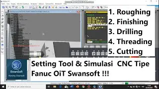 SIMULATOR SWANSOFT CNC || CNC TURNING || TIPE FANUC OiT